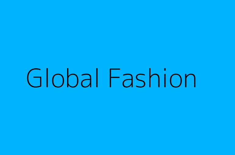 Global Fashion